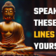 Buddhism - Speak 5 Lines To Yourself Every Morning